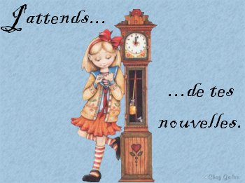 J'attends....